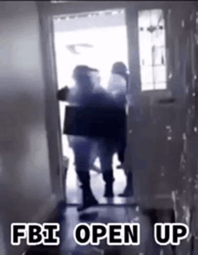 Fbi Open Up Meme GIFs .